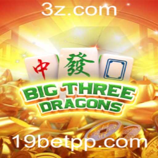 BigThreeDragons: Um Novo Horizonte em 19bet Slots