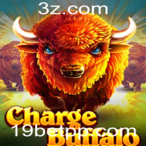 Explorando o Fascinante Mundo de ChargeBuffalo nas 19bet Slots
