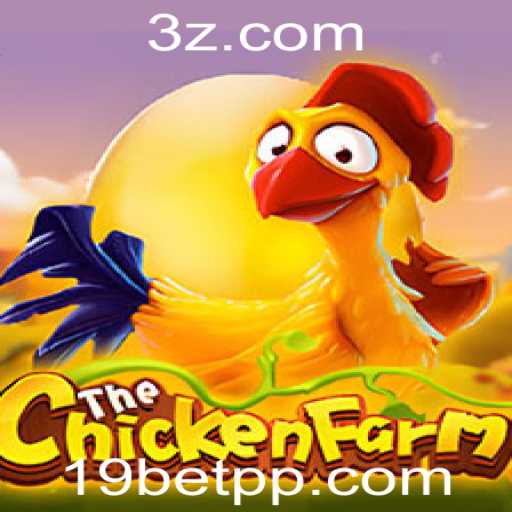 Descubra o Fascinante Mundo do Jogo ChickenFarm nas Slots 19bet