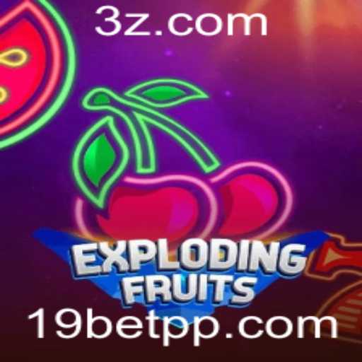ExplodingFruits: Uma Nova Experiência no Universo dos Slots com 19bet