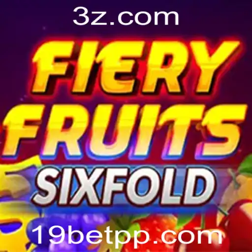 Explorando FieryFruitsSixFold: O Novo Sensação dos 19bet Slots