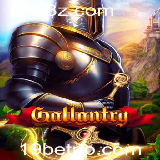 Descubra o Fascinante Jogo 'Gallantry' nos 19bet Slots