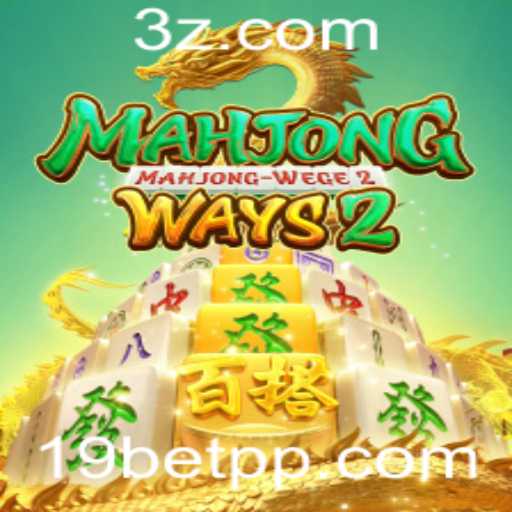Descubra MahjongWays2: O Fascínio do Jogo de Slots 19bet