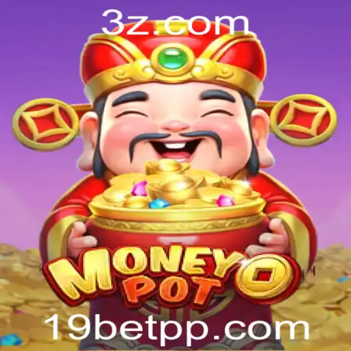 MoneyPot: Descubra a Emoção dos 19bet Slots