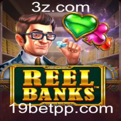 Descubra o Empolgante Mundo de ReelBanks no 19bet Slots