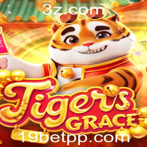 Explorando TigersGrace: Um Novo Horizonte nos 19bet Slots