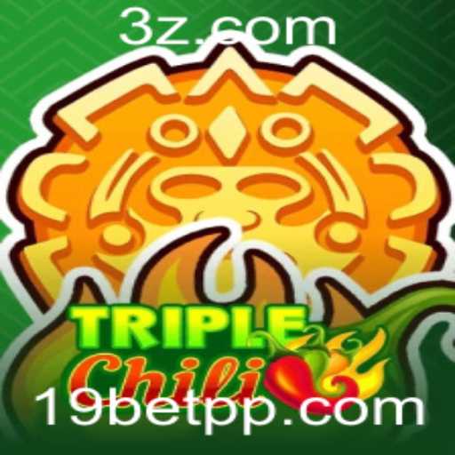 Descubra o Mundo de Emoções do Jogo TripleChili no 19bet Slots